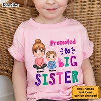 Personalized Gift For Kids Promoted To Big Sister Kid T Shirt - Kid Hoodie - Kid Sweatshirt 30550 thumb 1