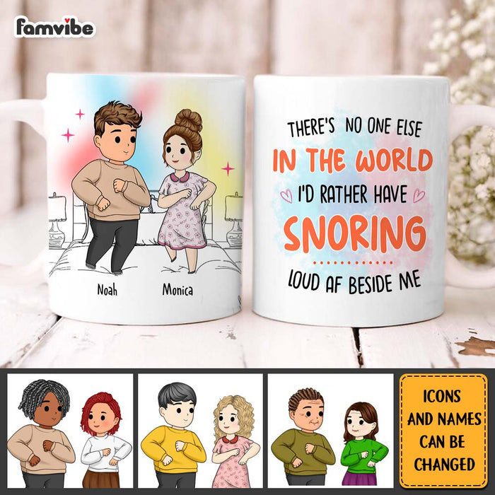 Personalized No One I'd Rather Snoring Loud Beside Me Mug 30552 1