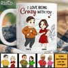 Personalized I Love Being Crazy With You Couple Mug 30555 1