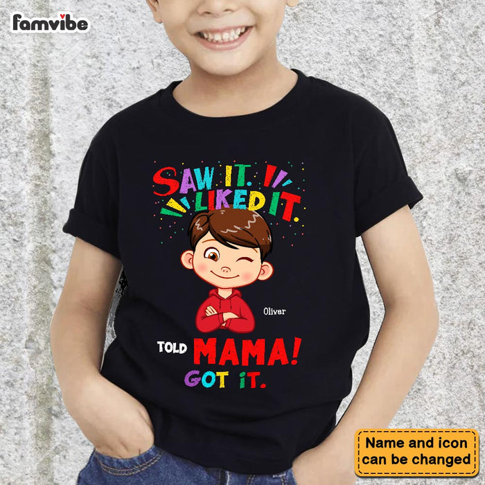 Personalized Gift Grandson Told Mama Got It Kid T Shirt - Kid Hoodie - Kid Sweatshirt 30559 1