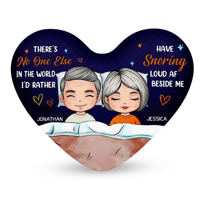 Personalized No One I'd Rather Snoring Loud Beside Me Shaped Pillow 30571 1