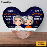 Personalized No One I'd Rather Snoring Loud Beside Me Shaped Pillow 30571 thumb 1