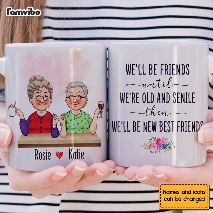 Personalized Gift For Friends Old And Senile Mug 30581 1