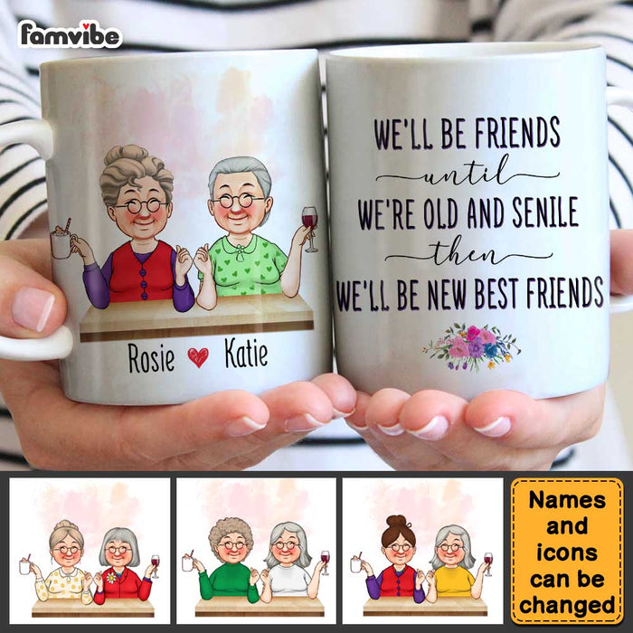 Personalized Gift For Friends Old And Senile Mug 30581 1