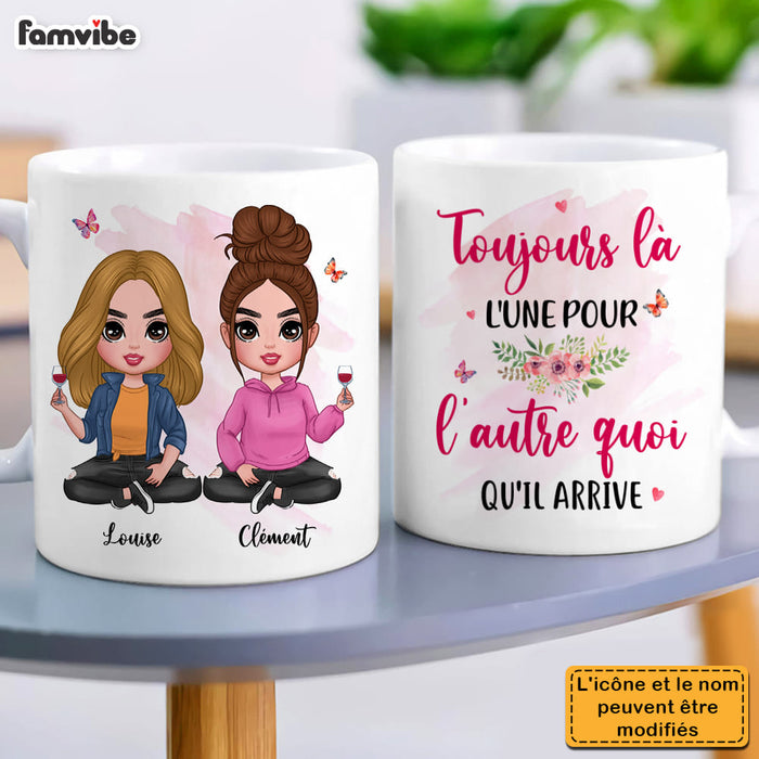 Personalized Gift For Friends Sisters French No Matter Where Mug 30646 1