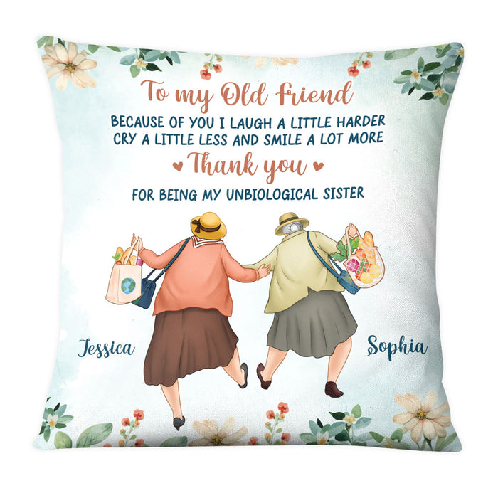 Personalized Gift For Old Friends Because Of You Pillow 30657 1
