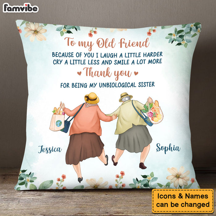 Personalized Gift For Old Friends Because Of You Pillow 30657 1