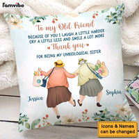 Personalized Gift For Old Friends Because Of You Pillow 30657 thumb 1