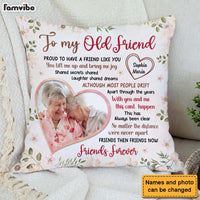 Personalized Gift For Friends Proud To Have A Friend Like You Upload Photo Pillow 30694 thumb 1