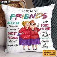 Personalized Gift For Old Friends Sisters Pillow 30783 thumb 1