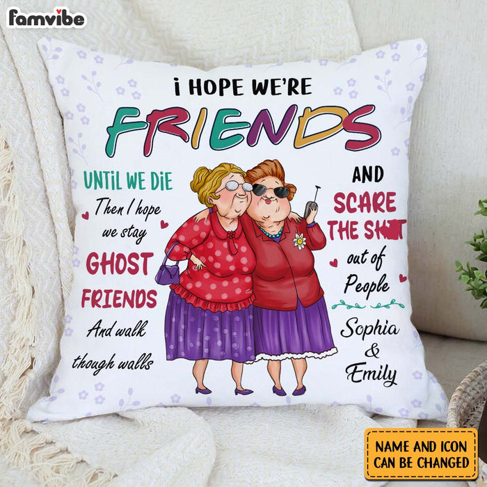 Personalized Gift For Old Friends Sisters Pillow 30783 1