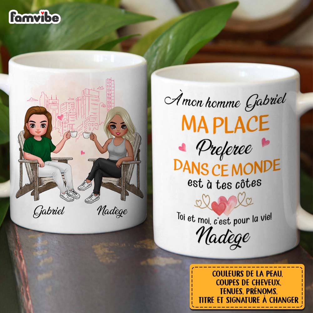 Personalized French Couples Gift Ma Place Préférée Dans Ce Monde Mug 30792 Primary Mockup