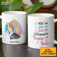 Personalized Couple Gift I Met You I Liked You I Loved You Mug 30802 thumb 1