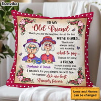 Personalized Gift To My Old Friend Pillow 30803 thumb 1