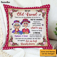 Personalized Gift To My Old Friend Pillow 30803 thumb 1