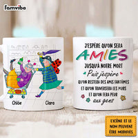 Personalized French J'espère Qu'on Sera Amies Jusqu'à Notre Mort Mug 30869 thumb 1