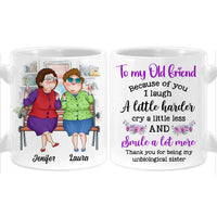 Personalized Gift For Old Friends Because Of You Mug 30882 thumb 1
