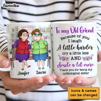 Personalized Gift For Old Friends Because Of You Mug 30882 thumb 1