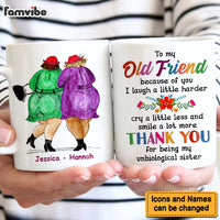 Personalized Gift For Old Friends Because Of You Mug 30885 thumb 1