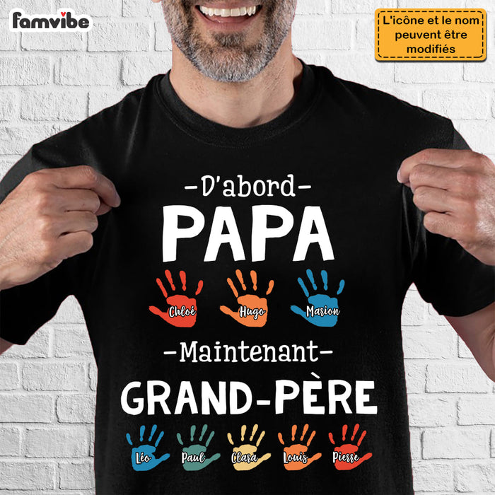 Personalized First Dad Now Grandpa French Hand Prints Shirt - Hoodie - Sweatshirt 30886 1