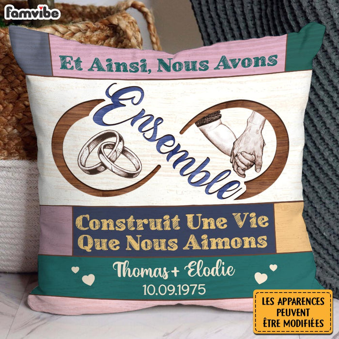 Personalized French Couple Gift Construit Une Vie Que Nous Aimons Pillow 30941 1