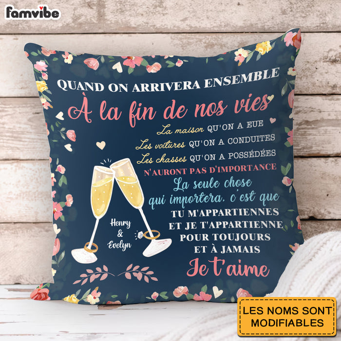 Personalized Couple French Quand On Arrivera Ensemble Pillow 30949 1