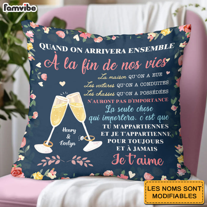 Personalized Couple French Quand On Arrivera Ensemble Pillow 30949 1
