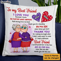 Personalized Gift For Friends Need You Till The End Pillow 30996 thumb 1