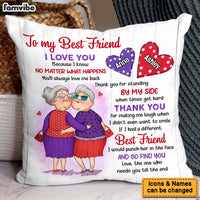 Personalized Gift For Friends Need You Till The End Pillow 30996 thumb 1