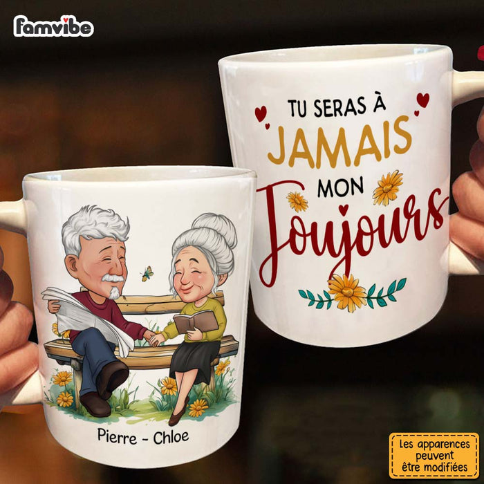 Personalized Couple Gift French Tu Seras À Jamais Mon Toujours Mug 31011 1