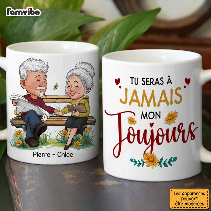 Personalized Couple Gift French Tu Seras À Jamais Mon Toujours Mug 31011 1
