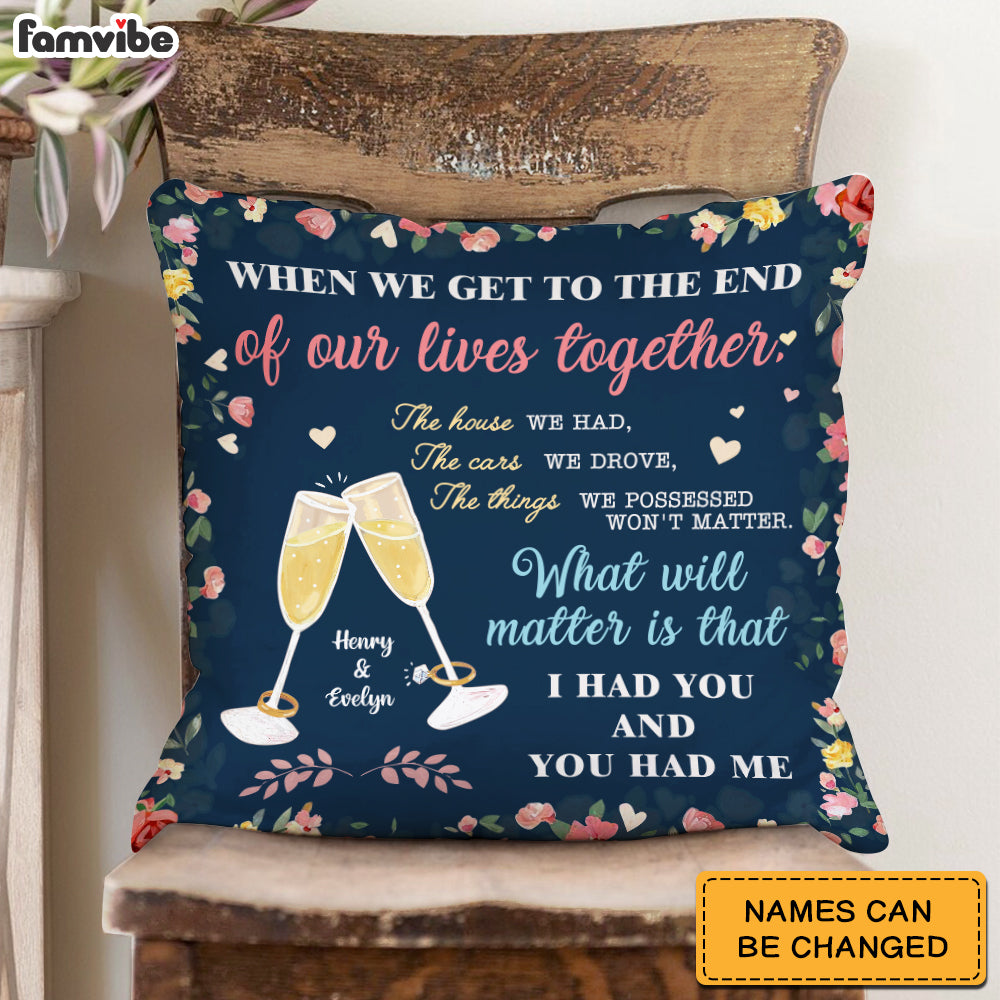 Personalized Couple I Had You And You Had Me Pillow 31023 Primary Mockup