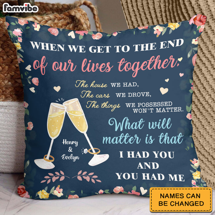 Personalized Couple I Had You And You Had Me Pillow 31023 1