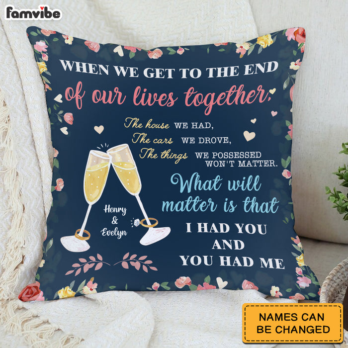 Personalized Couple I Had You And You Had Me Pillow 31023 1