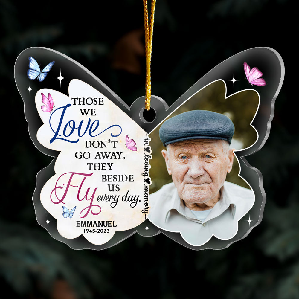 Personalized Butterfly Memorial Those We Love Don't Go Away Ornament 30083 Primary Mockup