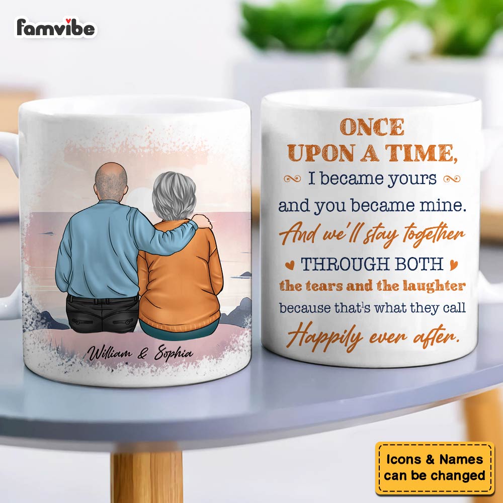 Personalized Couple Gift Once Upon A Time I Became Yours And You Became Mine Mug 31096 Primary Mockup