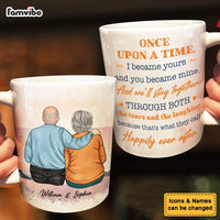 Personalized Couple Gift Once Upon A Time I Became Yours And You Became Mine Mug 31096 thumb 1