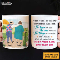 Personalized Couple Gift What Will Matter is that I Had You And You Had Me Mug 31142 thumb 1