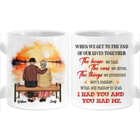 Personalized Couple Gift What Will Matter is that I Had You And You Had Me Mug 31143 thumb 1