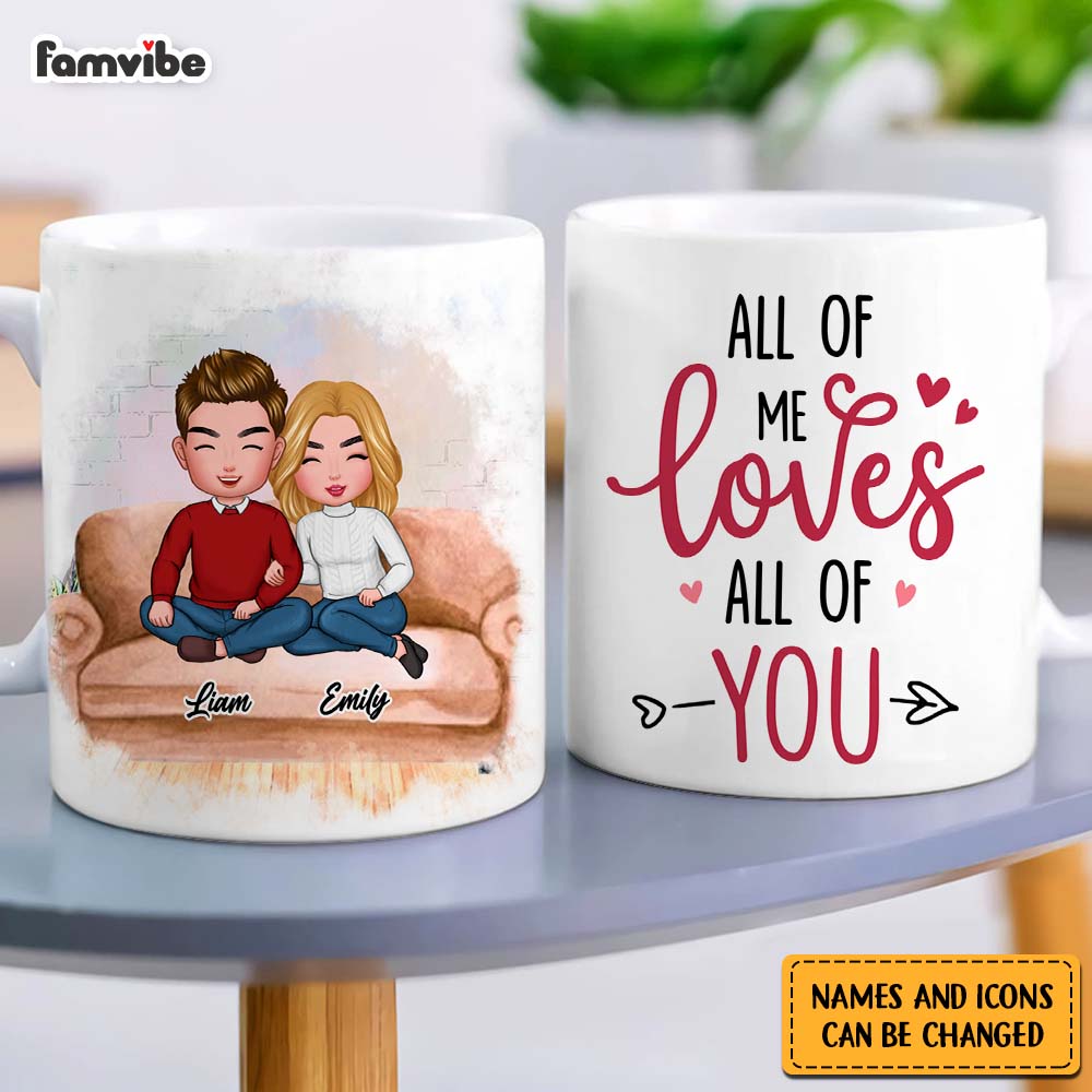 Personalized Couple Gift All Of Me Loves All Of You Mug 31167 Primary Mockup