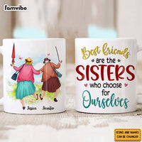 Personalized Friend Gift Sisters We Choose For Ourselves Mug 31182 thumb 1