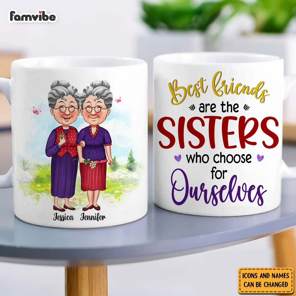 Personalized Friend Gift Sisters We Choose For Ourselves Mug 31184 Primary Mockup