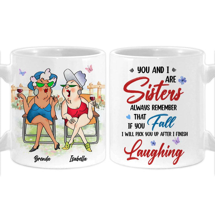 Personalized Friend Gift I Will Pick You Up After I Finish  Laughing Mug 31187 1