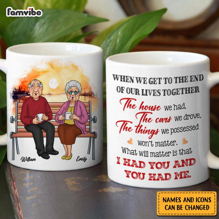Personalized Couple Gift What Will Matter is that I Had You And You Had Me Mug 31192 1