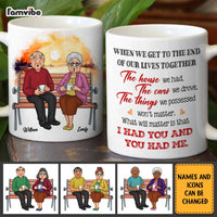 Personalized Couple Gift What Will Matter is that I Had You And You Had Me Mug 31192 thumb 1