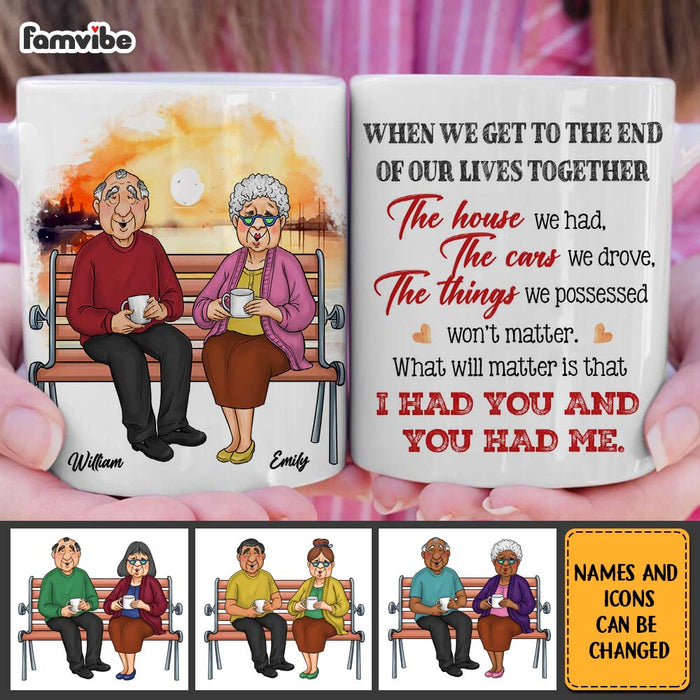 Personalized Couple Gift What Will Matter is that I Had You And You Had Me Mug 31192 1