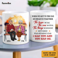 Personalized Couple Gift What Will Matter is that I Had You And You Had Me Mug 31192 thumb 1