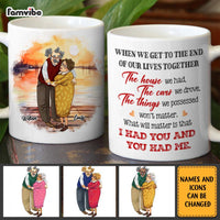 Personalized Couple Gift What Will Matter is that I Had You And You Had Me Mug 31199 thumb 1