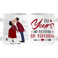 Personalized Couple Gift I'm Yours No Returns Or Refunds Mug 31273 thumb 1