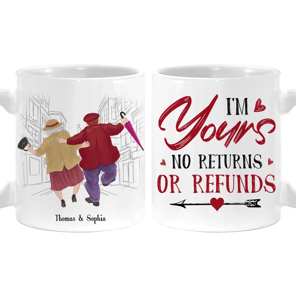 Personalized Couple Gift I'm Yours No Returns Or Refunds Mug 31275 Primary Mockup